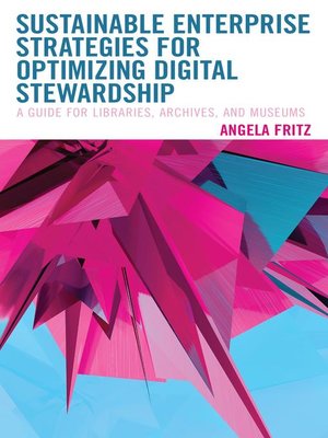 Sustainable Enterprise Strategies for Optimizing Digital Stewardship - ebook